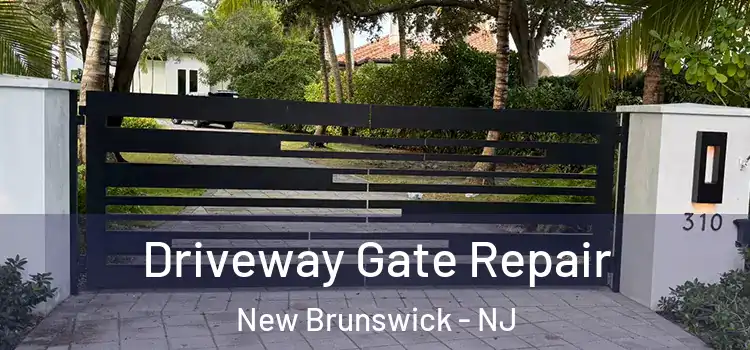 Driveway Gate Repair New Brunswick - NJ