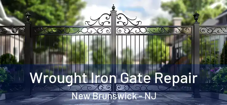 Wrought Iron Gate Repair New Brunswick - NJ